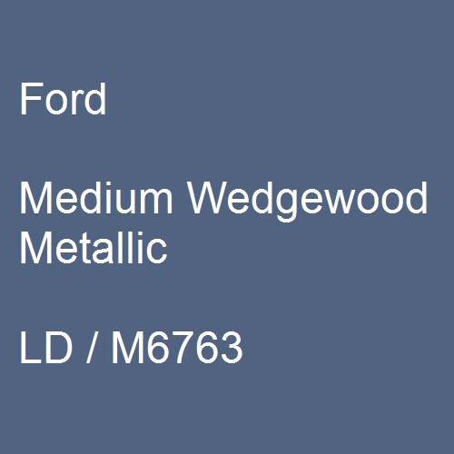 Ford, Medium Wedgewood Metallic, LD / M6763.